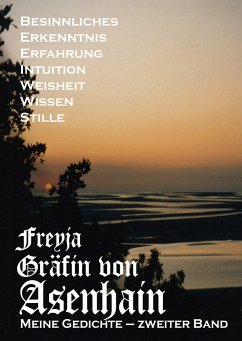 Meine Gedichte - Asenhain, Freyja Gräfin von