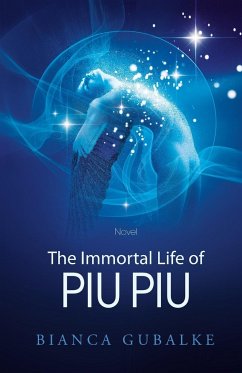The Immortal Life of Piu Piu - Gubalke, Bianca