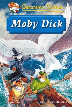 Moby Dick : Clàssics - Stilton, Geronimo