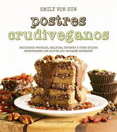 Postres crudiveganos - Euw, Emily von