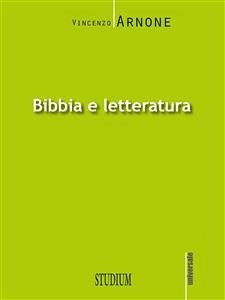 Bibbia e letteratura (eBook, ePUB) - Arnone, Vincenzo