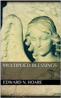 Multiplied Blessings (eBook, ePUB) - N. Hoare, Edward