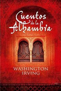 Cuentos de la Alhambra (eBook, ePUB) - Irving, Washington