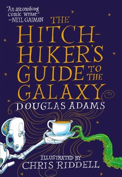 The Hitchhiker's Guide to the Galaxy: The Illustrated Edition (eBook, ePUB) - Adams, Douglas