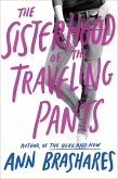 Sisterhood of the Traveling Pants (eBook, ePUB)