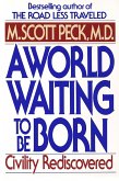 A World Waiting to Be Born (eBook, ePUB)