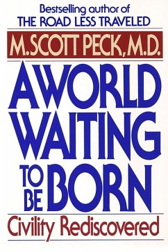 A World Waiting to Be Born (eBook, ePUB) - Peck, M. Scott