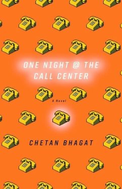 One Night at the Call Center (eBook, ePUB) - Bhagat, Chetan
