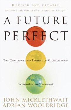 A Future Perfect (eBook, ePUB) - Micklethwait, John; Wooldridge, Adrian