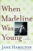 When Madeline Was Young (eBook, ePUB)