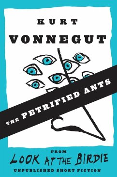 The Petrified Ants (Stories) (eBook, ePUB) - Vonnegut, Kurt