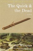 The Quick and the Dead (eBook, ePUB) The Quick and the Dead (eBook, ePUB)