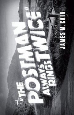 The Postman Always Rings Twice (eBook, ePUB) - Cain, James M.