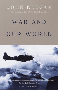 War and Our World (eBook, ePUB) - Keegan, John