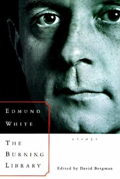 The Burning Library (eBook, ePUB) - White, Edmund