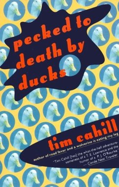Pecked to Death by Ducks (eBook, ePUB) - Cahill, Tim