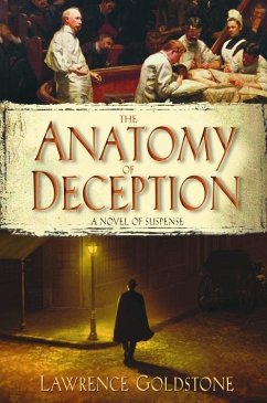 The Anatomy of Deception (eBook, ePUB) - Goldstone, Lawrence