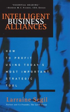 Intelligent Business Alliances (eBook, ePUB) - Segil, Larraine D.