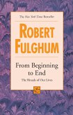 From Beginning to End (eBook, ePUB) From Beginning to End (eBook, ePUB)