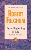 From Beginning to End (eBook, ePUB)