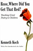 Rose, Where Did You Get That Red? (eBook, ePUB)