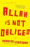 Allah is Not Obliged (eBook, ePUB)