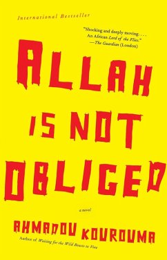 Allah is Not Obliged (eBook, ePUB) - Kourouma, Ahmadou