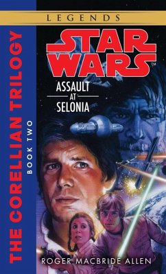 Cover Assault at Selonia: Star Wars Legends (The Corellian Trilogy) (eBook, ePUB)