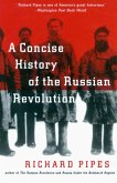A Concise History of the Russian Revolution (eBook, ePUB)