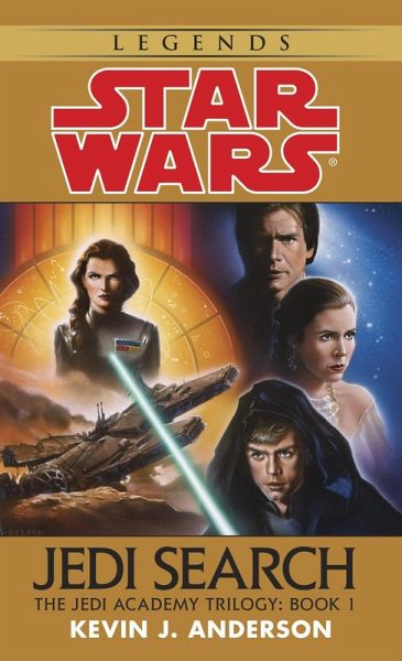 Jedi Search: Star Wars Legends (The Jedi Academy) (eBook, ePUB) Jedi Search: Star Wars Legends (The Jedi Academy) (eBook, ePUB)