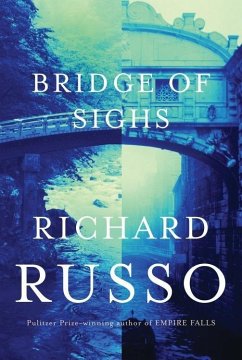 Bridge of Sighs (eBook, ePUB) - Russo, Richard