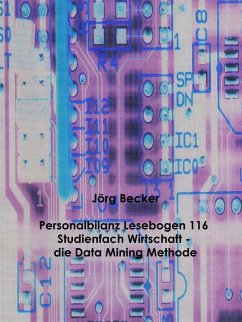 Personalbilanz Lesebogen 116 Studienfach Wirtschaft - die Data Mining Methode (eBook, ePUB) - Becker, Jörg