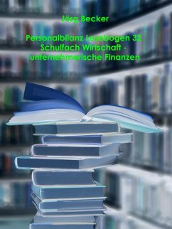 Personalbilanz Lesebogen 32 Schulfach Wirtschaft zu unternehmerischen Finanzen (eBook, ePUB)