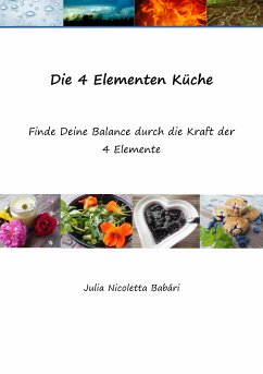 Die 4 Elementen Küche (eBook, ePUB)