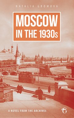 Moscow in the 1930s (eBook, ePUB) - Gromova, Natalia