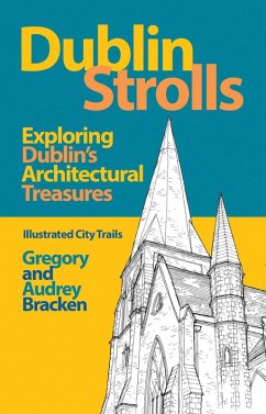 Dublin Strolls (eBook, ePUB) - Bracken, Gregory; Bracken, Audrey