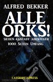 Alle Orks! Sieben Fantasy Abenteuer (eBook, ePUB)
