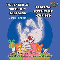 Jeg elsker at sove i min egen seng I Love to Sleep in My Own Bed - Admont, Shelley; Books, Kidkiddos