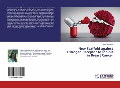 New Scaffold against Estrogen Receptor to Inhibit in Breast Cancer - Sameena, Syed