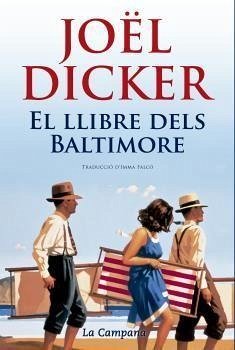 El llibre dels Baltimore - Dicker, Joël