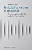 Strategisches Handeln im Realdiskurs