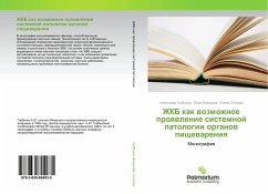 ZhKB kak wozmozhnoe proqwlenie sistemnoj patologii organow pischewareniq - Gorbunov, Alexandr;Vahrushev, Yakov;Suchkova, Elena