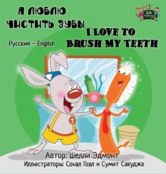 I Love to Brush My Teeth - Admont, Shelley; Books, Kidkiddos