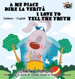 A me piace dire la verità I Love to Tell the Truth - Admont, Shelley; Books, Kidkiddos