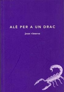 Alè per a un drac - Vinuesa Baliu, Joan