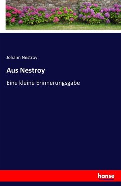 Aus Nestroy - Nestroy, Johann