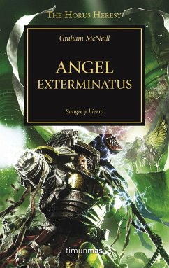 The Horus heresy 23. Angel Exterminatus - Mcneill, Graham