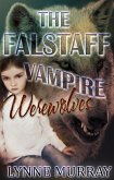 The Falstaff Vampire Werewolves (eBook, ePUB)