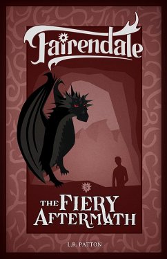 The Fiery Aftermath (Fairendale, #5) (eBook, ePUB)