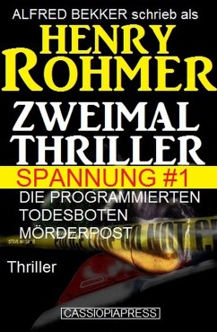 Zweimal Thriller Spannung #1 (eBook, ePUB) - Bekker, Alfred